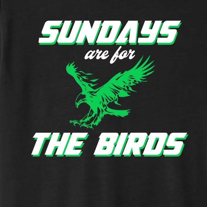 Sundays Are For The Birds Football Philadelphia ChromaSoft Performance T-Shirt