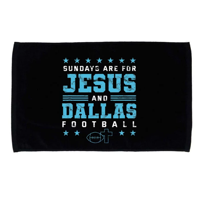 Sundays Are For Jesus And Dallas Football Texas Microfiber Hand Towel