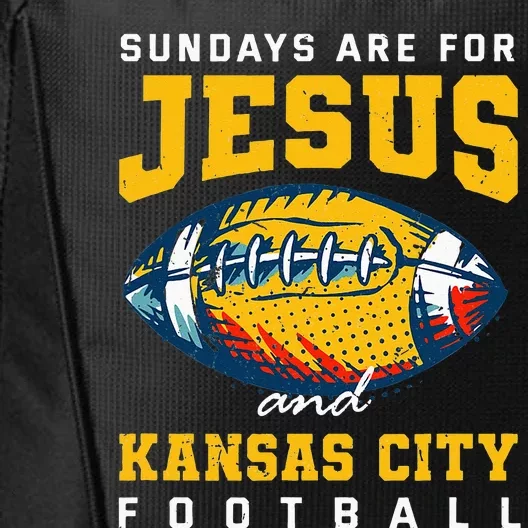 Sundays Are For Jesus And Kansas City Football Missouri City Backpack