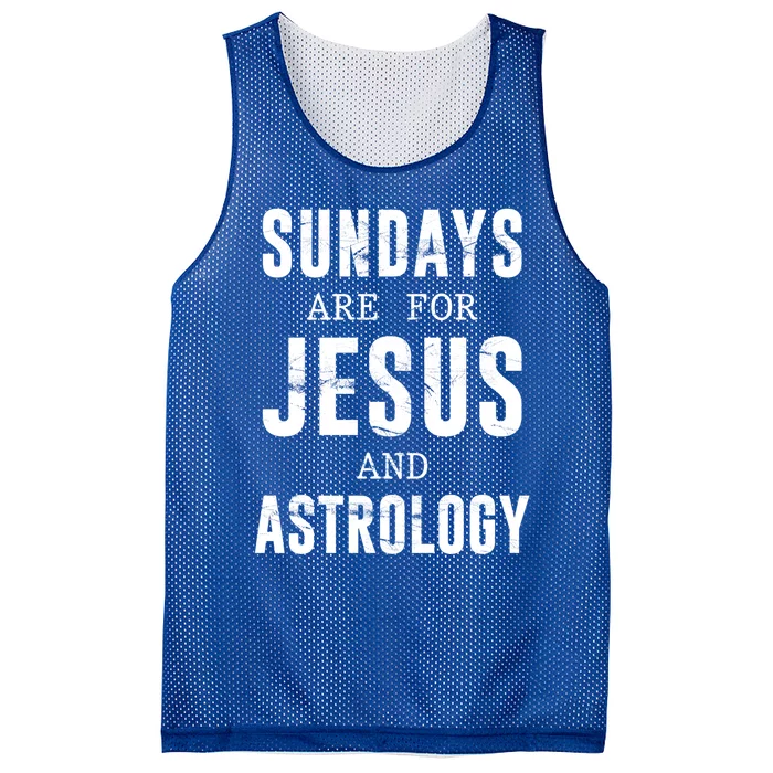 Sundays Are For Jesus And Astrology Gift Mesh Reversible Basketball Jersey Tank