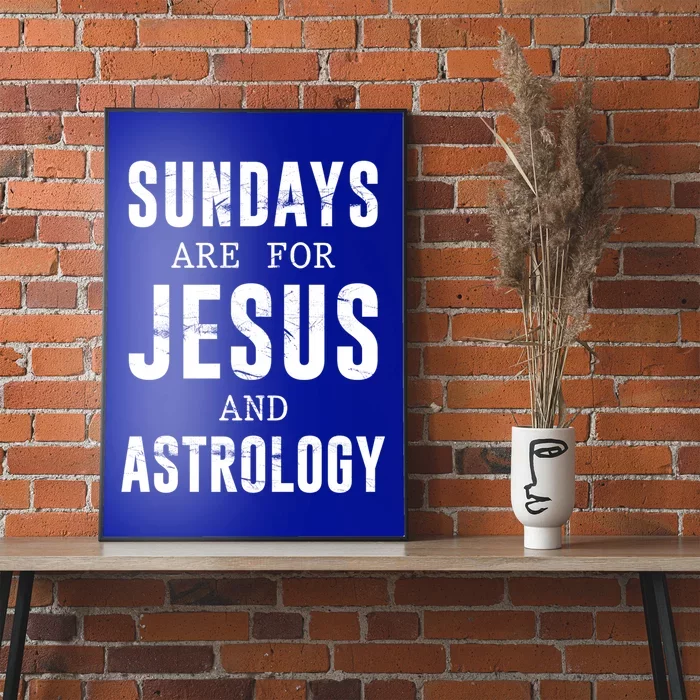 Sundays Are For Jesus And Astrology Gift Poster