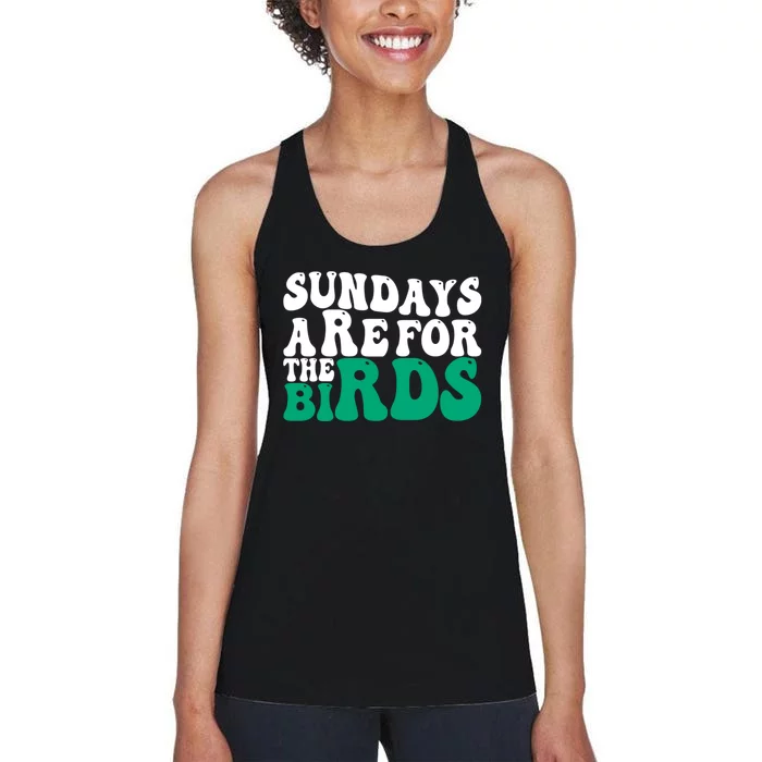 Sundays Are For The Birds It's A Philly Thing Philadelphia Football Women's Racerback Tank