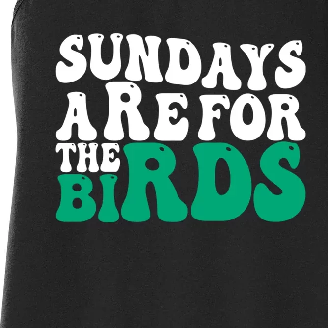 Sundays Are For The Birds It's A Philly Thing Philadelphia Football Women's Racerback Tank