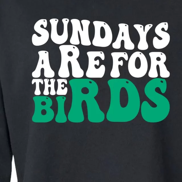 Sundays Are For The Birds It's A Philly Thing Philadelphia Football Cropped Pullover Crew