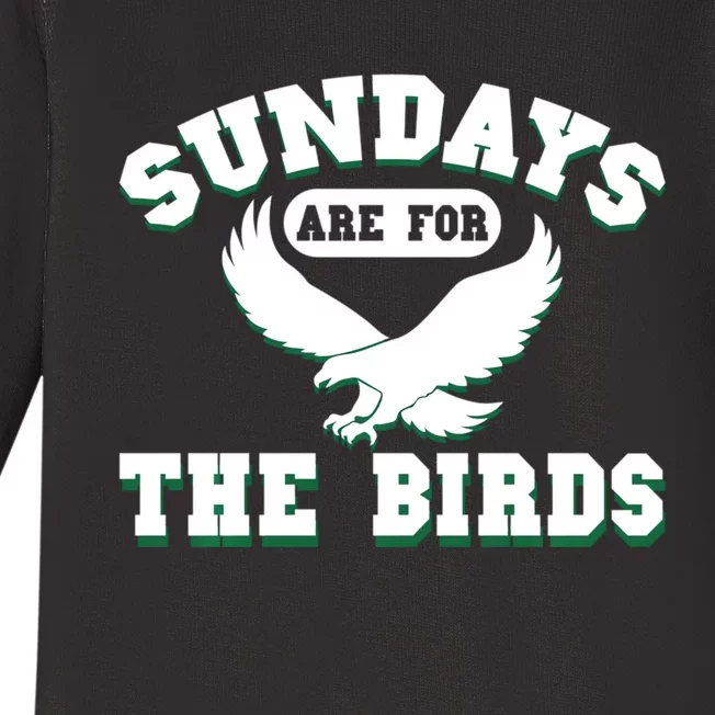 Sundays Are For The Birds Football Philadelphia Baby Long Sleeve Bodysuit