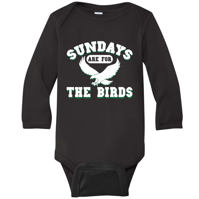 Sundays Are For The Birds Football Philadelphia Baby Long Sleeve Bodysuit