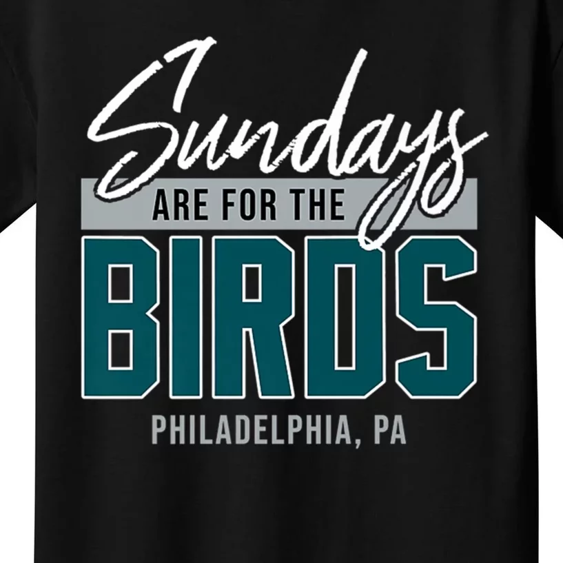 Sundays Are For The Birds Football Philadelphia Kids T-Shirt