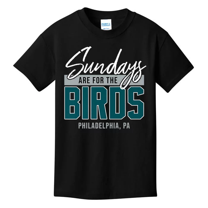 Sundays Are For The Birds Football Philadelphia Kids T-Shirt