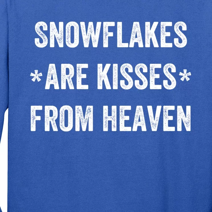 Snowflakes Are From Heaven For Snow Winter Vacation Gift Long Sleeve Shirt