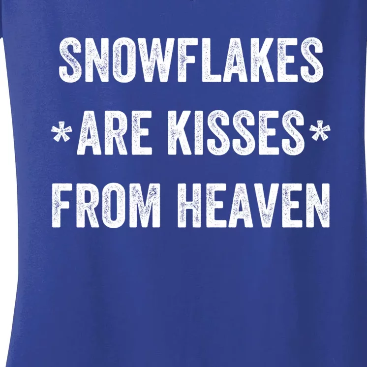 Snowflakes Are From Heaven For Snow Winter Vacation Gift Women's V-Neck T-Shirt