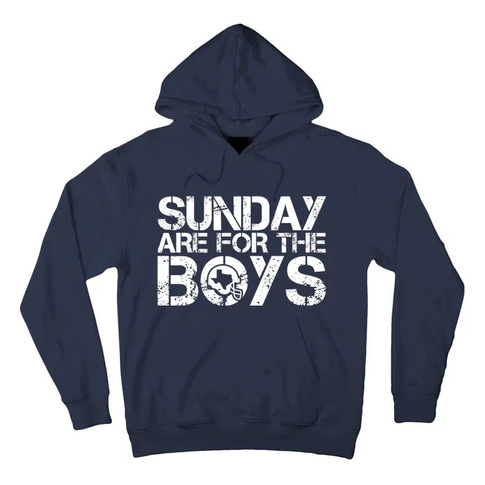 Sunday Are For The Boy Football Fan Tall Hoodie