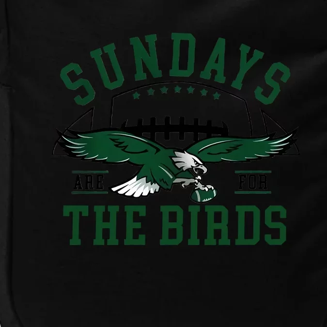 Sundays Are For The Birds Football Philadelphia Impact Tech Backpack