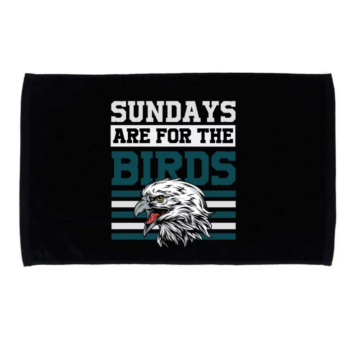 Sundays Are For The Birds It's A Philly Thing Philadelphia Football Microfiber Hand Towel