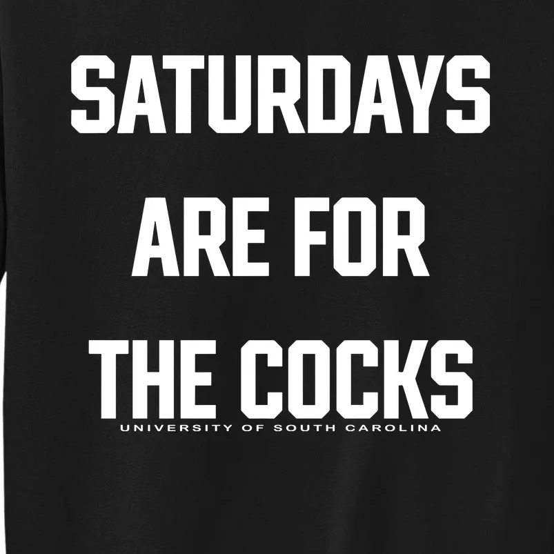 Saturdays Are For The Cocks Sweatshirt