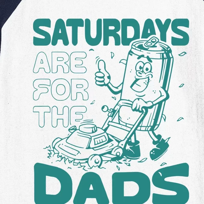 Saturdays Are For The Dads Mow Baseball Sleeve Shirt