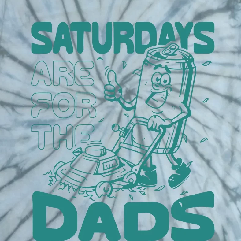 Saturdays Are For The Dads Mow Tie-Dye T-Shirt