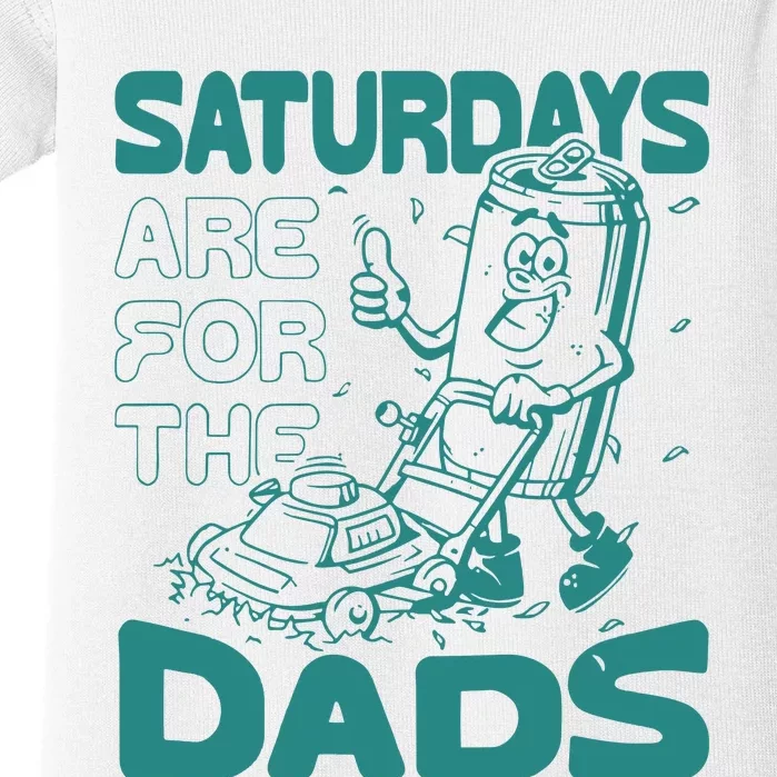 Saturdays Are For The Dads Mow Baby Bodysuit