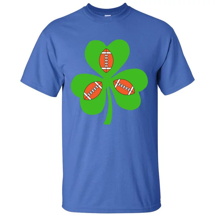 Shamrock American Football St Patrick's Day Funny Meaningful Gift Tall T-Shirt