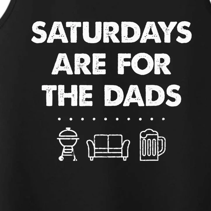 Saturdays Are For The Dads Fathers Day New Dad Gift Performance Tank