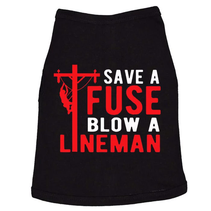 Save A Fuse Blow A Lineman Funny Lineman Doggie Tank