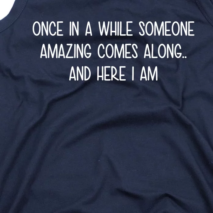 Someone Amazing Funny Tank Top