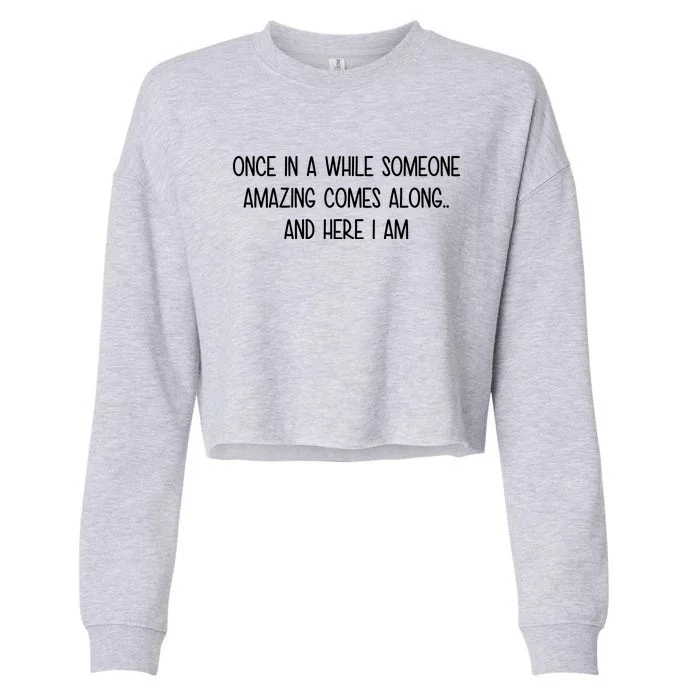 Someone Amazing Funny Cropped Pullover Crew