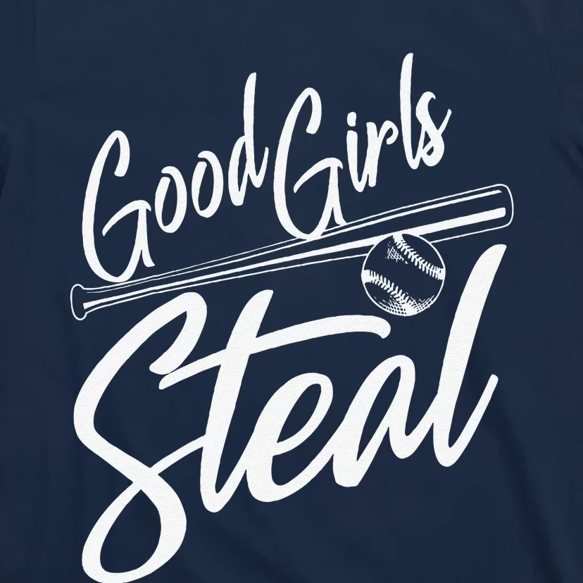 Softball Art For Women Good Girl Steal Baseball Pitcher T-Shirt