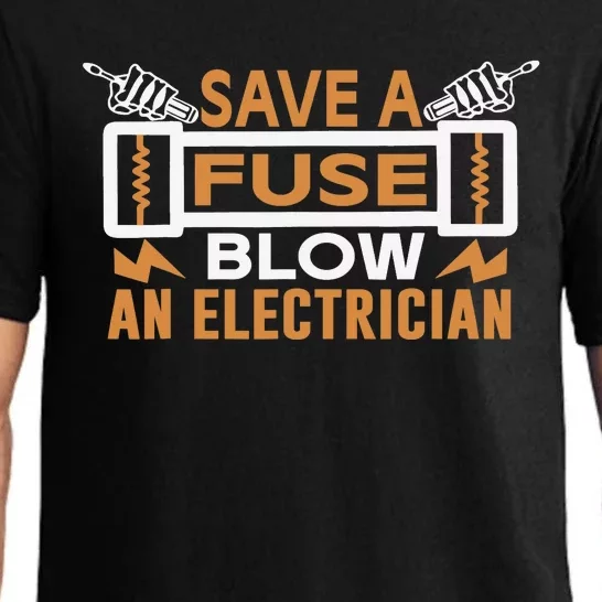 Save A Fuse Blow An Electrician Pajama Set