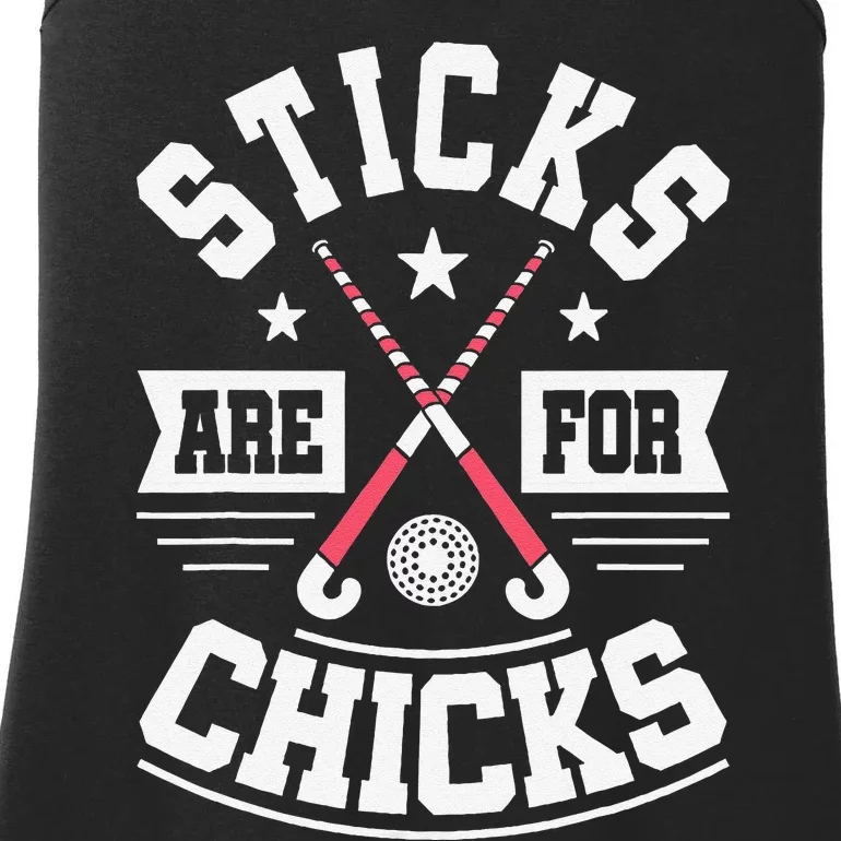 Sticks Are For Chicks Field Hockey Player Hockey Fan Ladies Essential Tank