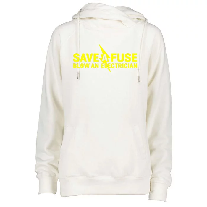 Save A Fuse Blow An Electrician Womens Funnel Neck Pullover Hood