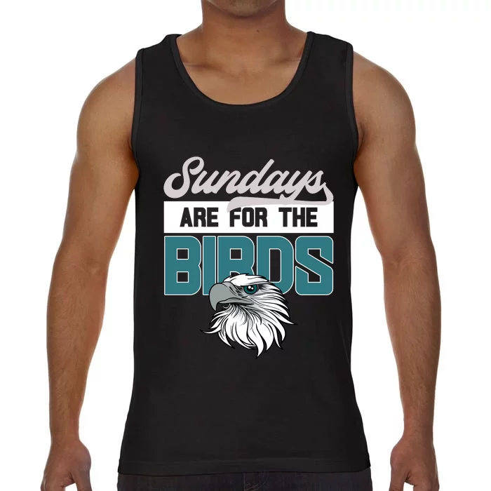 Sundays Are For The Birds It's A Philly Thing Philadelphia Football Comfort Colors® Tank Top