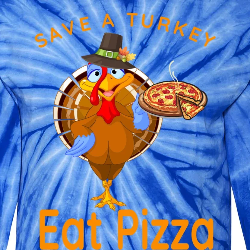 Save A Funny Turkey Pilgrim Eat Pizza Adult Vegan Gift Tie-Dye Long Sleeve Shirt