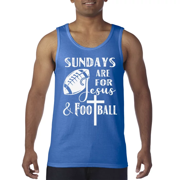 Sundays Are For Jesus And Football Funny Christian Gift Tank Top