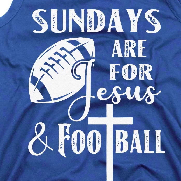 Sundays Are For Jesus And Football Funny Christian Gift Tank Top