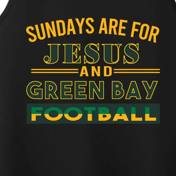 Sundays Are For Jesus And Green Bay Football Performance Tank