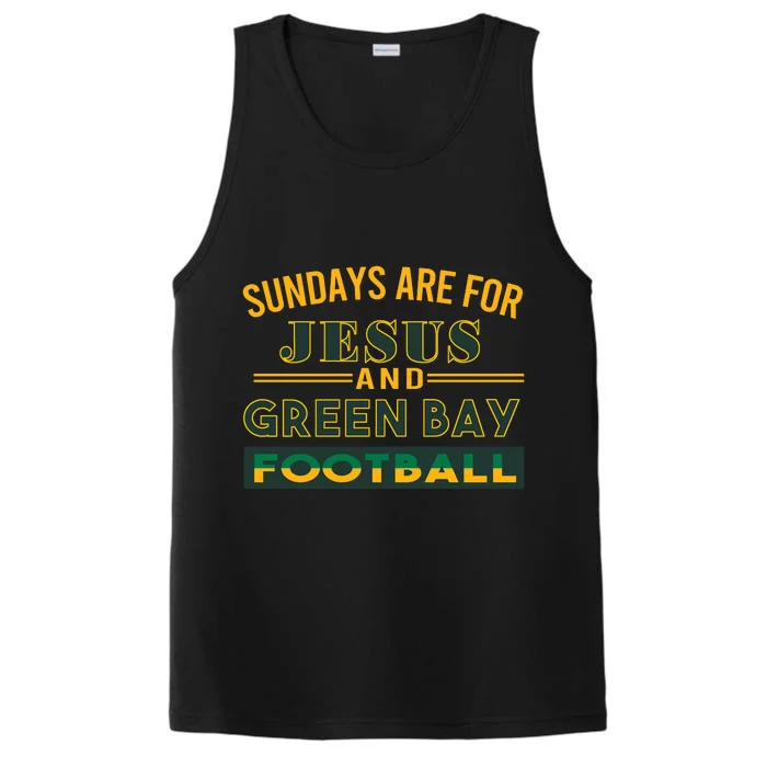 Sundays Are For Jesus And Green Bay Football Performance Tank