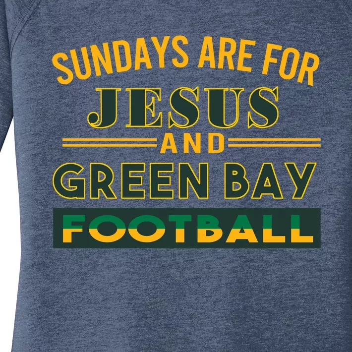 Sundays Are For Jesus And Green Bay Football Women's Perfect Tri Tunic Long Sleeve Shirt