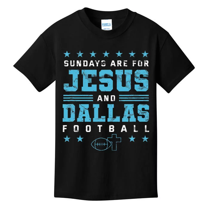 Sundays Are For Jesus And Dallas Football Texas Kids T-Shirt