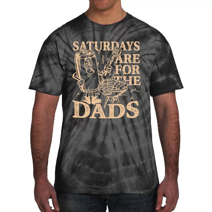 Saturdays Are For The Dads Bbq Grill Tie-Dye T-Shirt