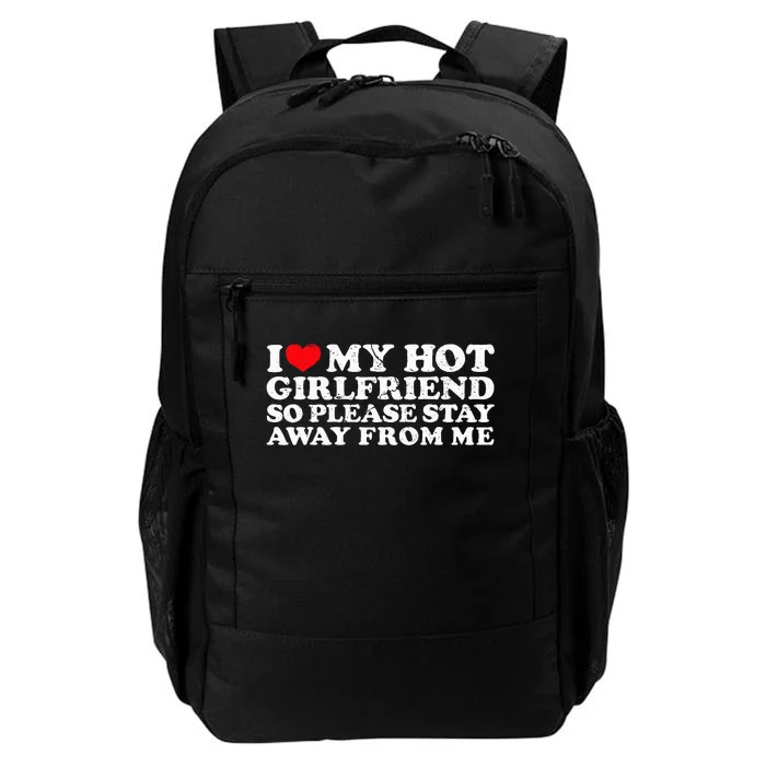 Stay Away from My Hot Girlfriend Daily Commute Backpack