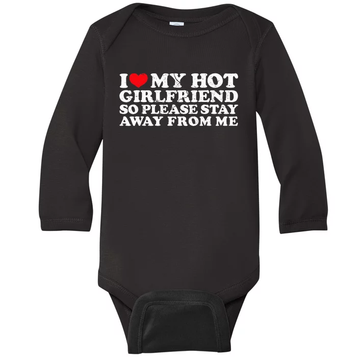 Stay Away from My Hot Girlfriend Baby Long Sleeve Bodysuit