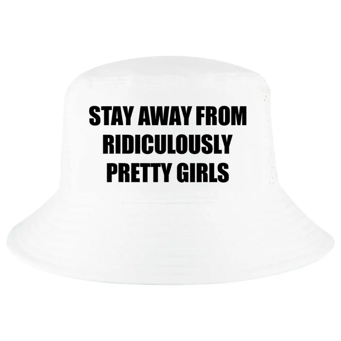 Stay Away From Ridiculously Pretty Girl S Funny Cool Comfort Performance Bucket Hat