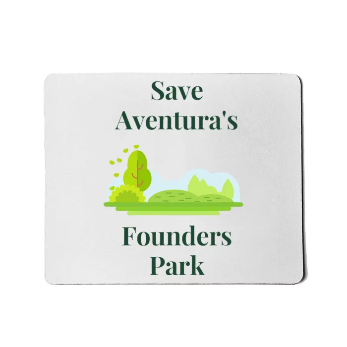 Save Aventuras Founders Park Mousepad