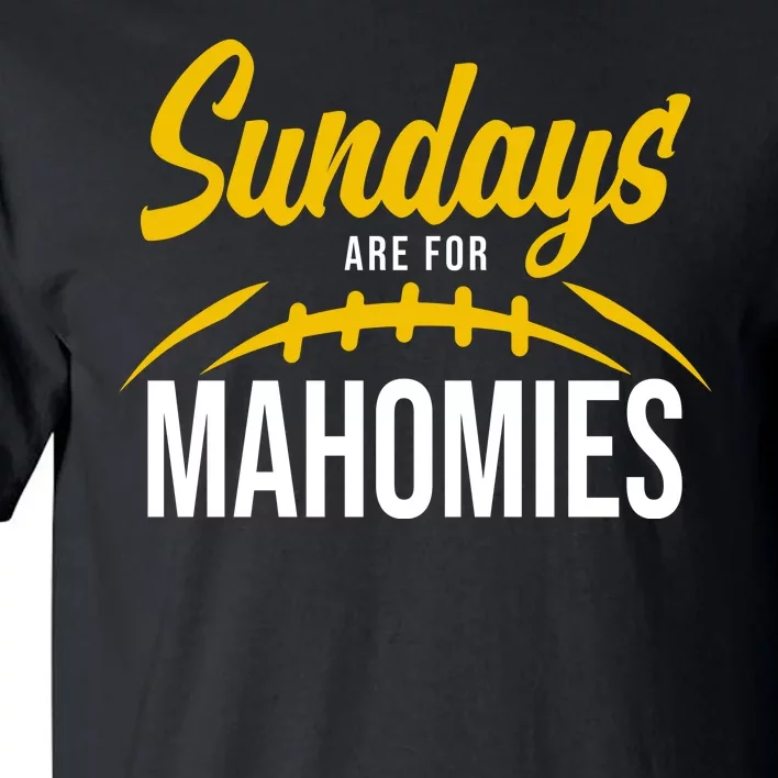 Sundays Are For Mahomies Football Lover Tall T-Shirt