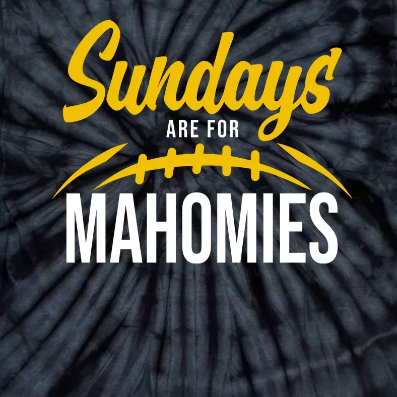 Sundays Are For Mahomies Football Lover Tie-Dye T-Shirt