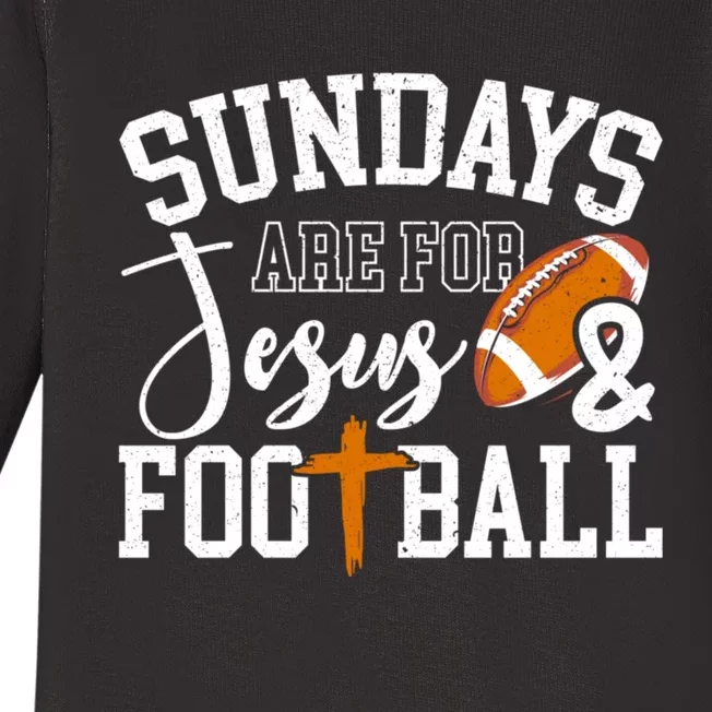 Sundays Are For Jesus And Football Baby Long Sleeve Bodysuit