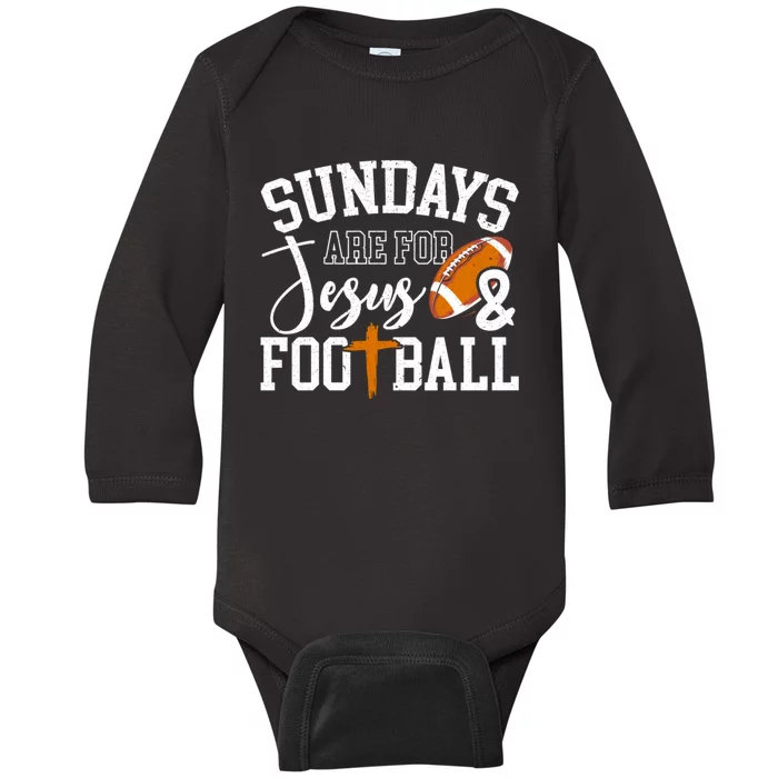 Sundays Are For Jesus And Football Baby Long Sleeve Bodysuit