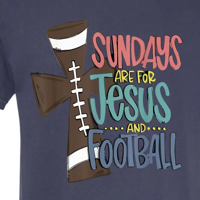 Sundays Are For Jesus And Football Funny Sport Garment-Dyed Heavyweight T-Shirt