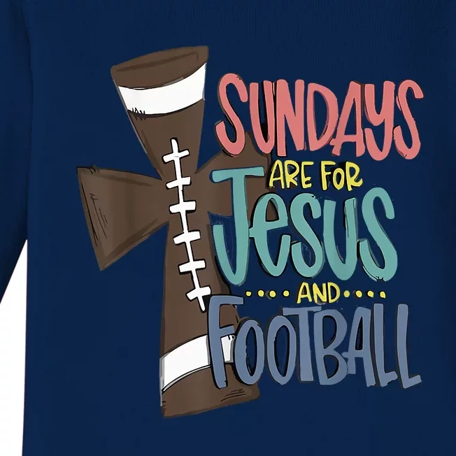 Sundays Are For Jesus And Football Funny Sport Baby Long Sleeve Bodysuit