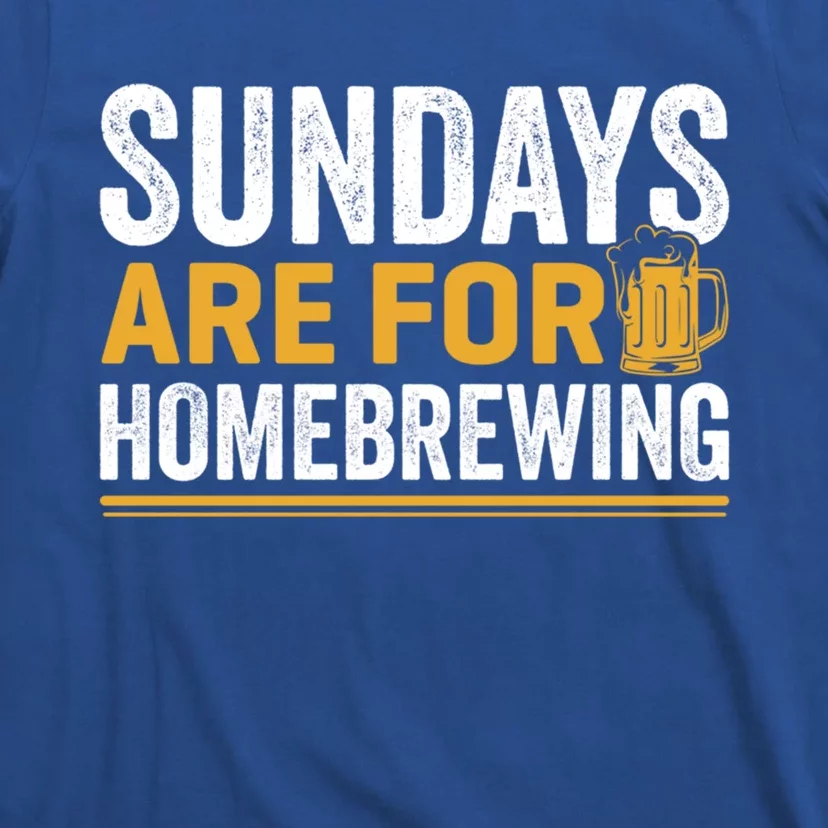 Sundays Are For Homebrewing Beer Brewing Alcohol Er Great Gift T-Shirt